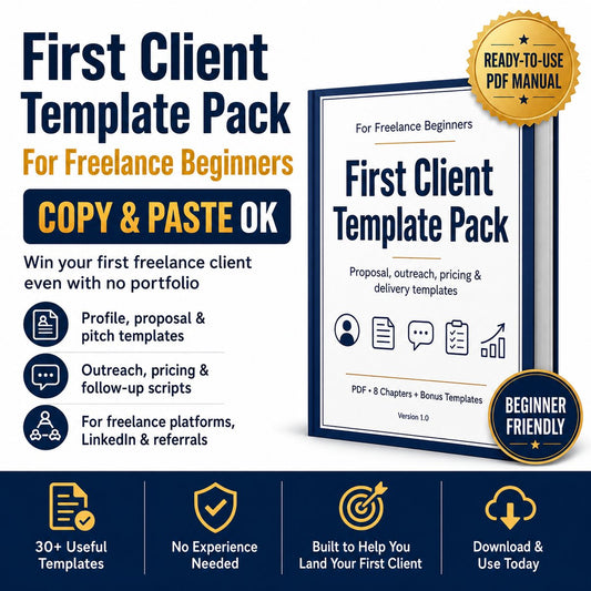 First Client Template Pack: Copy-Paste Freelance Proposal, Outreach & Delivery Templates